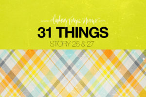 31 Things Lindsay Teague Moreno Scrapbooking